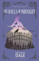 Los pasillos de la medianoche: Los Libros del Juramento, Volumen Tres - The Halls of Midnight: The Books of Conjury, Volume Three