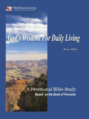 La sabiduría de Dios para la vida diaria - God's Wisdom for Daily Living