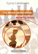 El Ataque Nimzo-Larsen: Jugada a jugada - The Nimzo-Larsen Attack: Move by Move