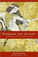 Los Péndulos y la Luz: Comunicación con la Diosa - Pendulums and the Light: Communication with the Goddess