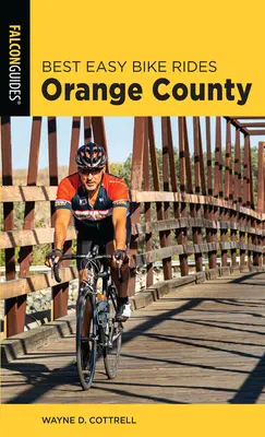 Los mejores recorridos fáciles en bicicleta por Orange County - Best Easy Bike Rides Orange County