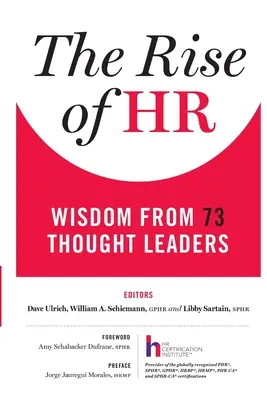 El auge de los RRHH: Sabiduría de 73 líderes intelectuales - The Rise of HR: Wisdom from 73 Thought Leaders