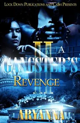 A Gangster's Revenge 2: La familia por encima de todo - A Gangster's Revenge 2: Family Over Everything