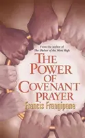 El poder de la oración del pacto - The Power of Covenant Prayer