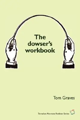El libro de trabajo del radiestesista - The Dowser's Workbook