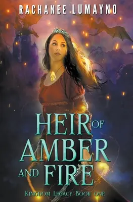 Heredero del ámbar y del fuego - Heir of Amber and Fire