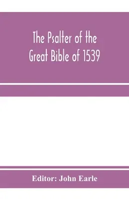 El Salterio de la gran Biblia de 1539; un hito en la literatura inglesa - The Psalter of the great Bible of 1539; a landmark in English literature