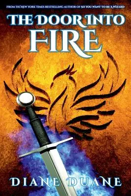 La puerta hacia el fuego: La historia de los Cinco, Volumen Uno - The Door Into Fire: The Tale of the Five, Volume One