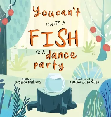 No puedes invitar a un pez a una fiesta de baile - You Can't Invite a Fish to a Dance Party