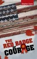 La Insignia Roja del Valor - The Red Badge of Courage