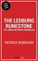 La piedra rúnica de Ledberg: Las crónicas de Jonah Heywood - Libro primero - The Ledberg Runestone: The Jonah Heywood Chronicles - Book One