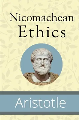 Ética Nicomaquea - Nicomachean Ethics