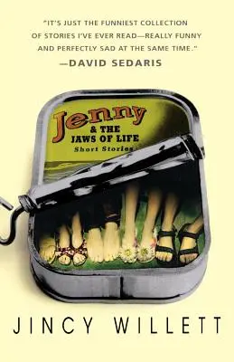 Jenny y las fauces de la vida: Cuentos cortos - Jenny and the Jaws of Life: Short Stories