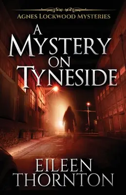 Un misterio en Tyneside - A Mystery On Tyneside