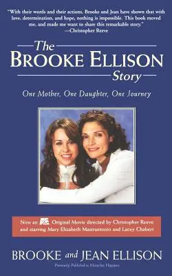 La historia de Brooke Ellison: Una madre, una hija, un viaje - The Brooke Ellison Story: One Mother, One Daughter, One Journey