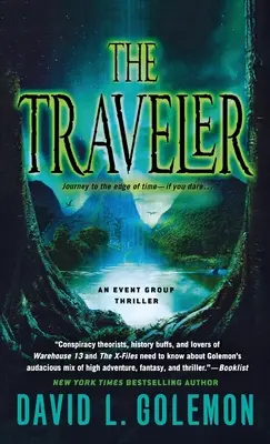 El viajero: Un thriller de Event Group - The Traveler: An Event Group Thriller