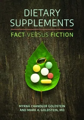 Suplementos dietéticos: Realidad frente a ficción - Dietary Supplements: Fact versus Fiction