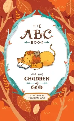 El libro ABC para los hijos de Dios - The ABC Book for the Children of God