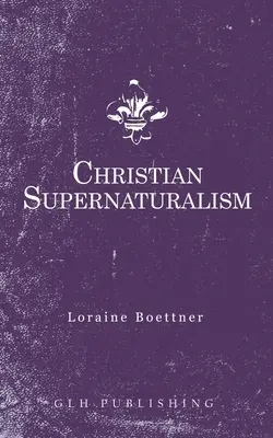 Sobrenaturalismo cristiano - Christian Supernaturalism