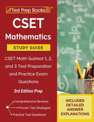 CSET Mathematics Study Guide: CSET Math Subtest 1, 2, and 3 Test Preparation and Practice Exam Questions [3ª Edición Preparación] - CSET Mathematics Study Guide: CSET Math Subtest 1, 2, and 3 Test Preparation and Practice Exam Questions [3rd Edition Prep]