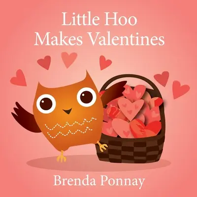 El Pequeño Hoo Hace San Valentín - Little Hoo Makes Valentines