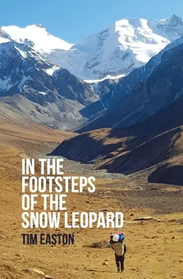 Tras las huellas del leopardo de las nieves - In the footsteps of the Snow Leopard