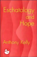 Escatología y esperanza - Eschatology and Hope