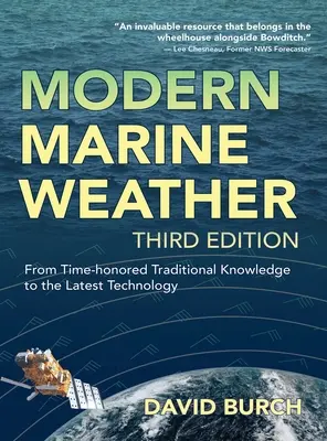 Meteorología marina moderna: Del conocimiento tradicional a la última tecnología - Modern Marine Weather: From Time-honored Traditional Knowledge to the Latest Technology