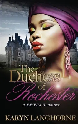 La duquesa de Rochester - The Duchess of Rochester