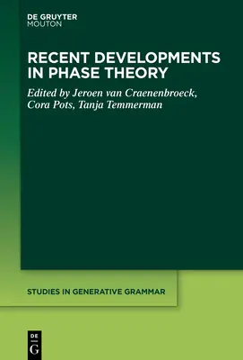 Avances recientes en la teoría de fases - Recent Developments in Phase Theory