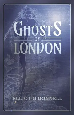 Fantasmas de Londres - Ghosts of London