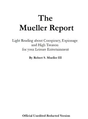 El Informe Mueller - The Mueller Report