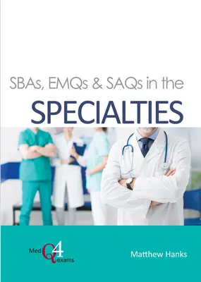 Sbas, Emqs & Saqs en las especialidades - Sbas, Emqs & Saqs in the Specialties