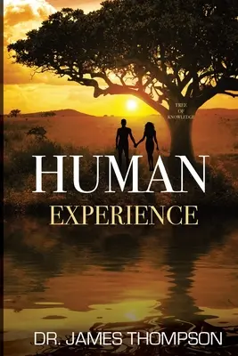 La experiencia humana - Human Experience