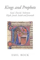 Reyes y profetas: Saúl, David, Salomón, Elías, Jonás, Isaías y Jeremías - Kings and Prophets: Saul, David, Solomon, Elijah, Jonah, Isaiah and Jeremiah