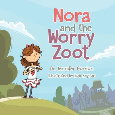 Nora y el Zoot Preocupado - Nora and the Worry Zoot