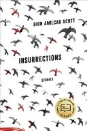 Insurrecciones: Relatos - Insurrections: Stories