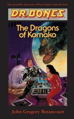 Dr. Bones, Dragones de Komako: ¡Bones al rescate! - Dr. Bones, Dragons of Komako: Bones to the Rescue!