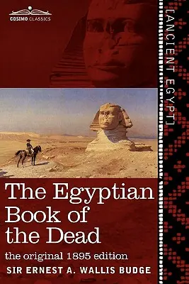 El Libro Egipcio de los Muertos: El Papiro de Ani en el Museo Británico; El Texto Egipcio con Transliteración y Traducción Interlineal, un Runnin - The Egyptian Book of the Dead: The Papyrus of Ani in the British Museum; The Egyptian Text with Interlinear Transliteration and Translation, a Runnin