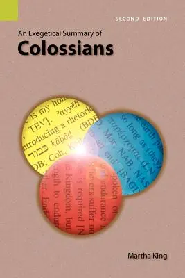 Resumen exegético de Colosenses, 2ª edición - An Exegetical Summary of Colossians, 2nd Edition