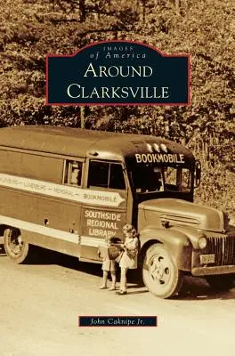 Alrededores de Clarksville - Around Clarksville
