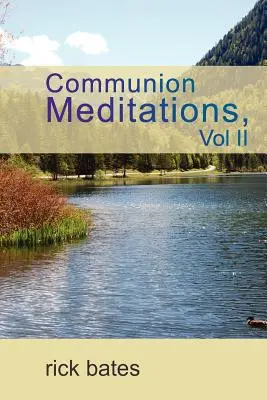 Meditaciones de Comunión, Tomo II - Communion Meditations, Vol II