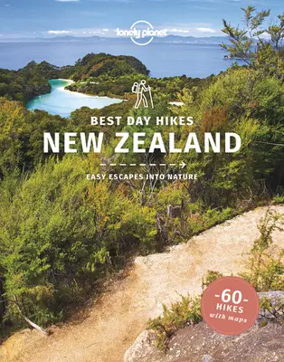 Lonely Planet Best Day Hikes Nueva Zelanda 1 - Lonely Planet Best Day Hikes New Zealand 1