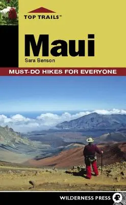 Los mejores senderos: Maui: Caminatas imprescindibles para todos - Top Trails: Maui: Must-Do Hikes for Everyone