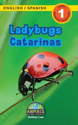 Mariquitas / Catarinas: Bilingual (English / Spanish) (Ingls / Espaol) ¡Animales que marcan la diferencia! (Engaging Readers, Nivel 1) - Ladybugs / Catarinas: Bilingual (English / Spanish) (Ingls / Espaol) Animals That Make a Difference! (Engaging Readers, Level 1)