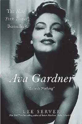 Ava Gardner: El amor no es nada