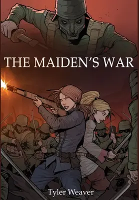 La guerra de las doncellas - The Maiden's War