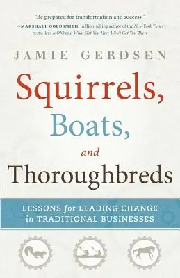 Ardillas, barcos y purasangres - Squirrels, Boats, and Thoroughbreds