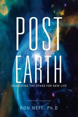 Post Tierra: En busca de una nueva vida en las estrellas - Post Earth: Searching the Stars for New Life