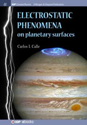 Fenómenos electrostáticos en superficies planetarias - Electrostatic Phenomena on Planetary Surfaces